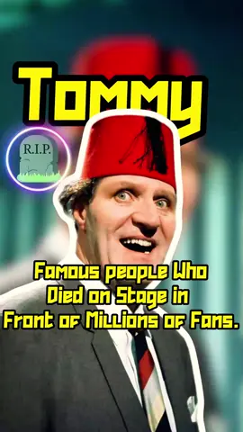 Famous people who died on stage in front of millions of fans #tommycopper#foryou #us #celebrities #celebrity 