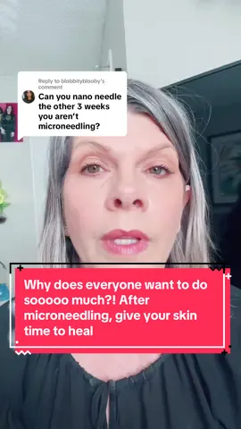 Replying to @blobbityblooby your skin needs time to heal, to synthesize new collages fibers, to “reset”. Give it nourishment but you don’t need to do that with a device that is going to exfoliate the skin #influencer #esthetician #TikTokBeauty #microneedling 