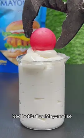 1000 °C Red hot ball vs Mayonnaise #satisfying #experiment #fyp #viral #usa 