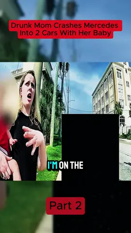 Part 2: Drunk Mom Crashes Mercedes Into 2 Cars With Her Baby#police #cops #bodycam #law #news 