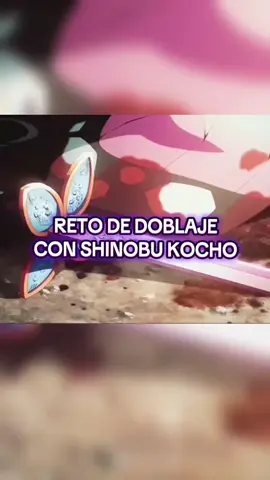 Reto de doblaje  con shinobu kocho Castillo infinito ♾️  #kny#castilloinfinito#anime#retodedoblaje#shinobukocho 