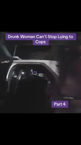 Drunk Woman Can't Stop Lying to Cops#usa🇺🇸 #police #viral #cops #bodycam 