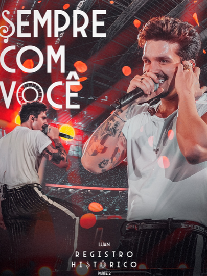 sempre com você - @luansantana  #luansantana #foryou #viral #registrohistórico #semprecomvoce #foryoupage #fy #fyp #prasemprecomvoce #music #registrohistorico #mesmosemestar #amor #2025 #Love