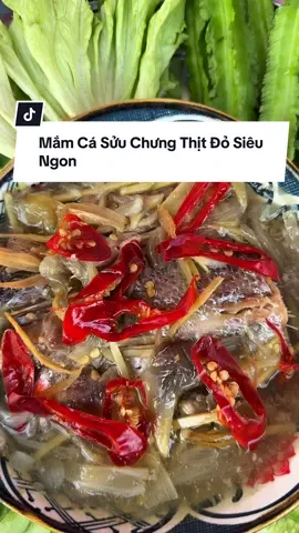 Mắm Cá Sửu Chưng Thịt Đỏ Siêu Ngon #mamcasuu #khocaman #khô #viral #mamthanhhien9999 