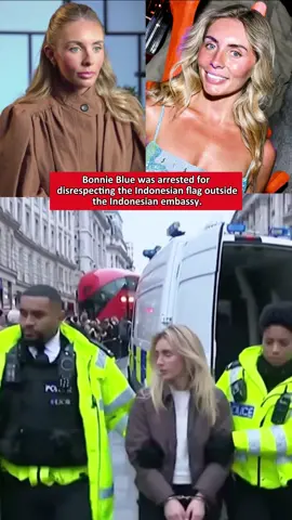 Bonnie Blue was arrested for disrespecting the Indonesian flag outside the Indonesian embassy. #celebrity #BonnieBlue #TiaBillinger #FYP #Crime 
