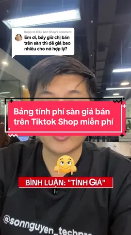 Nhận bảng tính giá bán trên sàn cmt “Tính Giá” và nhắn tin mình gửi miễn phí #tiktokads #gmvmax #banhangtiktokshop #quangcaotiktok #tiktokshop 