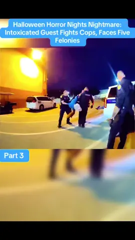 Halloween Horror Nights Nightmare: Intoxicated Guest Fights Cops, Faces Five Felonies #cops #police #policeofficer #copsusa🚔🇺🇸 #fouryou 
