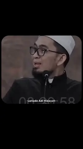 #ustadzadihidayat #dakwah #ceramahislam #nasehatislami #foryoupage #foryou #fyp #fypシ 