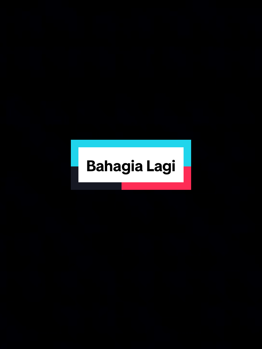 Bahagia Lagi>>>> #bahagialagi #liriklagu #fyp 
