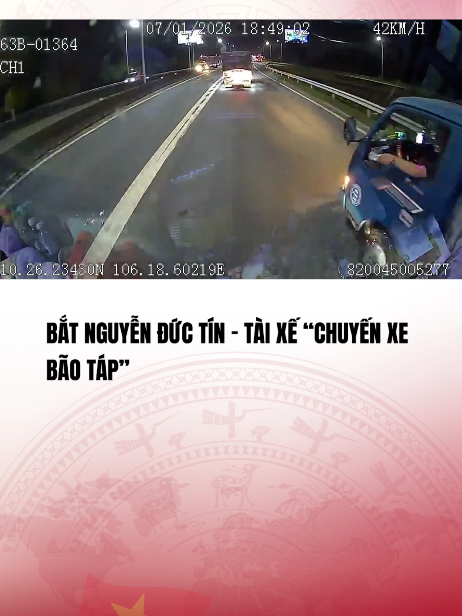 (Nguồn: Trang TTĐT Công an tỉnh Đồng Tháp) Bắt Nguyễn Đức Tín - Tài xế 