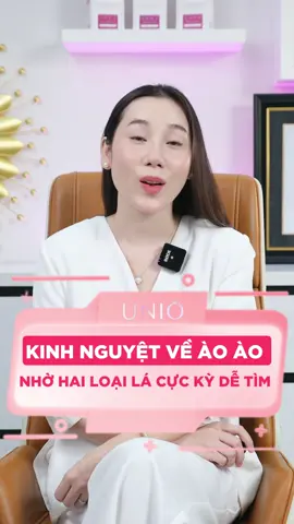 Kinh Nguyệt Về Ào Ào Nhờ 2 Loại Lá Cực Kỳ Dễ Tìm  #ThanhThaoNguyen #UNIO #suckhoechudong #suckhoephunu #phunu