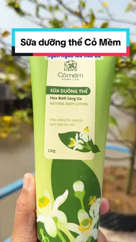 Sữa dưỡng thể Cỏ Mềm #suaduongthe #comem #skincare #myphamthiennhien #myphamchinhhang 