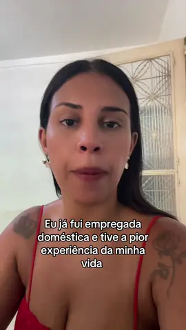 Eu já fui empregada doméstica e tive a pior experiência da minha vida#viraliza #viralvideo 
