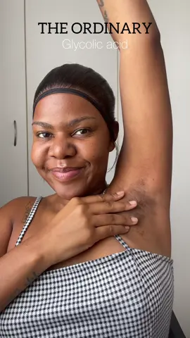 Let’s try @The Ordinary glycolic acid. 🤍I’ve seen so many reviews about this and as someone that has suffered with underarm hyperpigmentation, there’s no harm in trying. I will be back with the full review the bottle is finished. #theordinary #glycolicacid #hyperpigmentationtreatment #underarmswhitening #trendingvideo 
