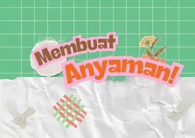 LKPD Membuat Anyaman ☺️ #lkpd #anyaman  #seni #DIY  #fyp 