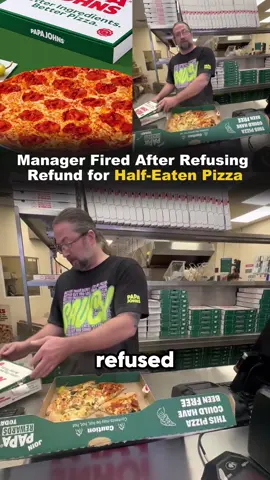 Manager Fired After Refusing Refund for Half-Eaten Pizza#breakingnews #pizza #new #fyp #usa 