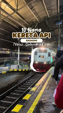 10 nama kereta api yang ekonominya sudah pakai rangkaian stainless new generation🫶🏻🥹 #keretaapiekonominewgeneration 