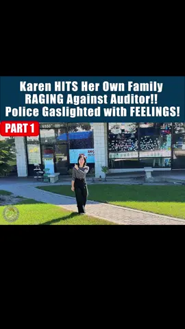 Part 1: Karen HITS Her Own Family RAGING Against Auditor!! Police Gaslighted with FEELINGS! #audit #fyp #karen #audition 