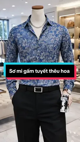 Sơ mi gấm tuyết thêu hoa luxury#aosomi #sominam #sominamcaocap #tiepthilienket #fyp 