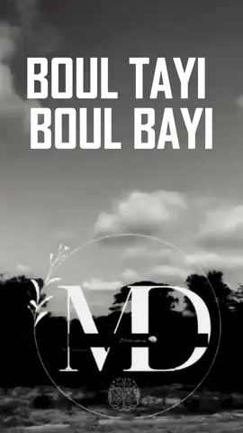 Boul Tayi Boul bayi #mddmotivation #pourtoi #motivation #motivationdujour