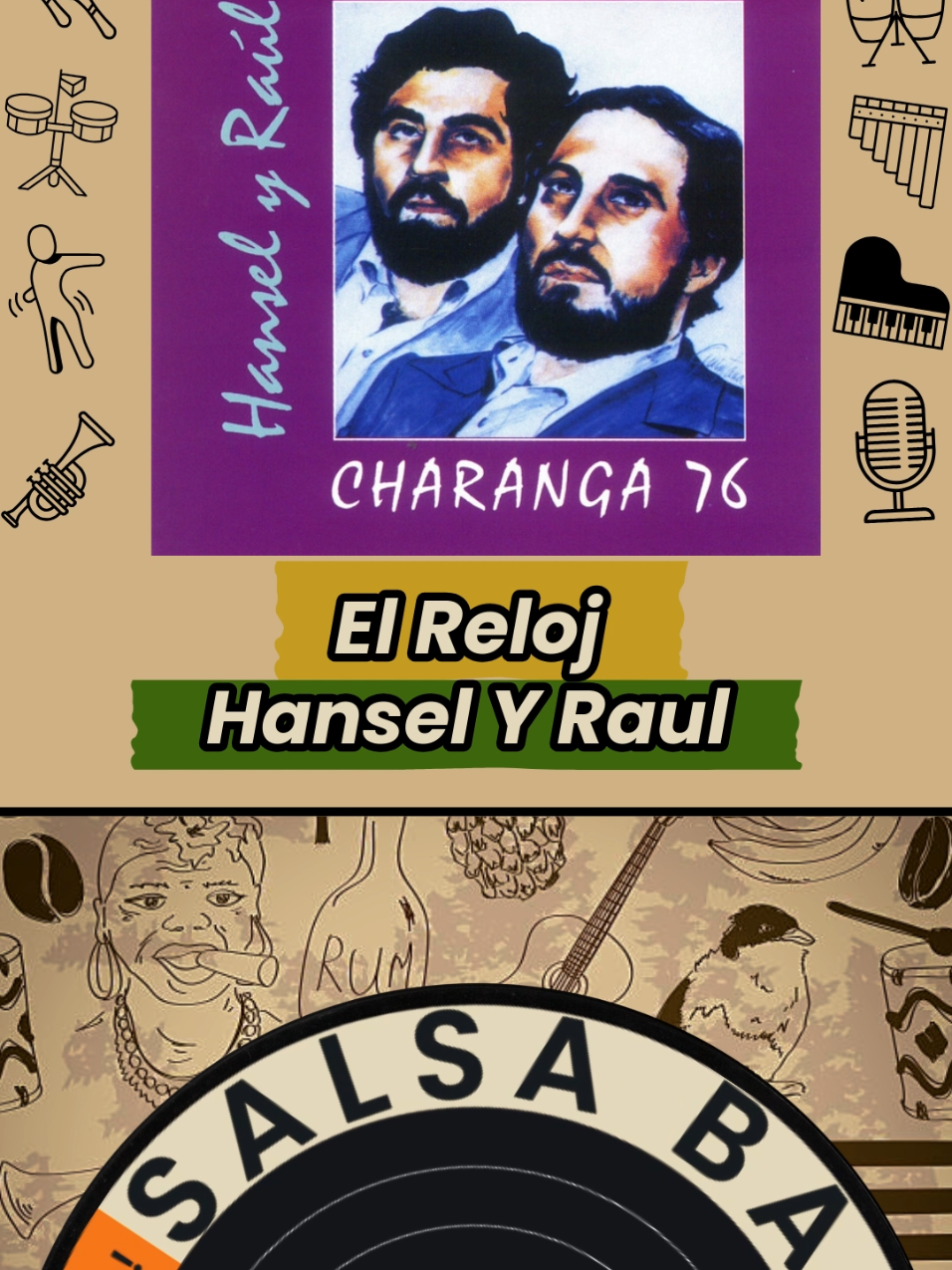 🎵 El Reloj – Hansel y Raúl & La Charanga 76 (1987) 💿 12 Éxitos Originales ✨ El Reloj es una de las canciones más emblemáticas del repertorio de Hansel y Raúl junto a La Charanga 76, incluida en la colección 12 Éxitos Originales (1987). Este tema fusiona la salsa romántica con un toque caribeño tradicional gracias al estilo charanguero de la banda y las voces características del dúo.  🎯 La letra de El Reloj habla del desasosiego de un corazón que aún ama y no quiere que el tiempo marque el dolor de una despedida: “Reloj, reloj, no marques las horas / porque voy a enloquecer…” — una expresión lírica que combina melancolía y ritmo salsero, ideal para los momentos más sentidos de una tanda.  👉 Tema perfecto para cerrar una tanda con sentimiento, para dedicar o simplemente para sentir cómo la salsa sabe hablar del amor, la espera y el paso del tiempo. #SalsaBajera #HanselyRaúl #LaCharanga76 #ElReloj #SalsaClasica