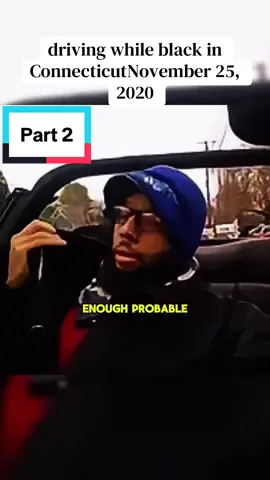 driving while black in ConnecticutNovember 25, 2020 Part 2 #drivingwhileblack #storytime #reallife #policestop #viralvideo 