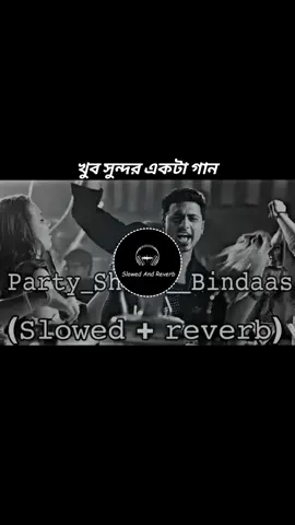 Party Shose#bdtiktokbangladesh #bdtiktokofficial #tiktokviral #slowedandreverb #foryoupage @💙🌿🌿নী্ঁল্ঁ আ্ঁকা্ঁশ্ঁ🌿🌿💙 @নীল আকাশের তারা @Md Mufajjol 