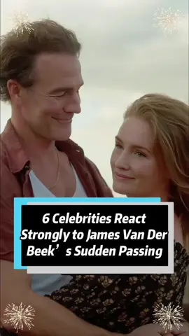 6 Celebrities React Strongly to James Van Der Beek’s Sudden Passing, the Last One Can Barely Hold On.#jamesvanderbeek #death #heartbreaking #cencer #usa #fyp 