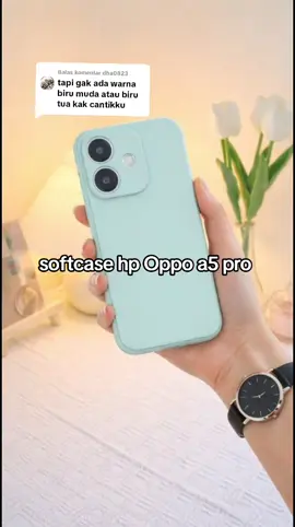 Membalas @dha0823 warna nya kalem. elegan dan aesthetic  #softcase #oppo #caseaestethic #casehp 