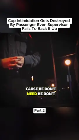 Cop Intimidation Gets Destroyed By Passenger Even Supervisor Fails To Back It Up (2)