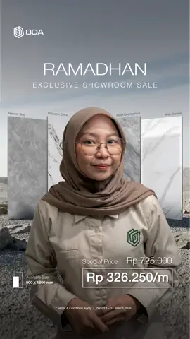 Ramadhan Exclusive Showroom Sale di BDA! Granite Tile ukuran 90x180cm punya harga spesial 😍 Promo berlaku 01–31 Maret 2026 ‼️Khusus belanja langsung di Showroom BDA ‼️ 🚚 Gratis ongkir area Jabodetabek, diantar langsung kurir BDA Jangan sampai ketinggalan! Upgrade your space with BDA Granite Tile ✨ *Syarat dan ketentuan berlaku  #bdagranitetile #BDAOfficial #promo 