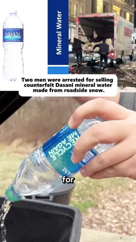 Two men were arrested for selling counterfeit Dasani mineral water made from roadside snow. #DasaniMineralWater #Snow #Counterfeit #FoodSafety #TikTok 