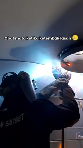 obat sakit mata para welder 🫣#welder #welding #goyanggemasmochibaby #welderindonesia🇮🇩 #creatorsearchinsights 