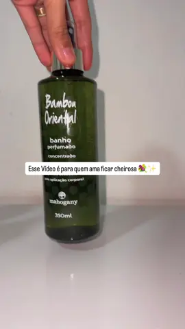 Bambum Oriental da Mahogany é aquele Body Splash para você que ama ficar cheirosa por mais de 8 horas 💐✨ #mahogany #bambuoriental @Mahogany Cosméticos #perfume 