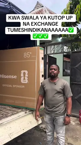 Tupigie au tuandikie ujumbe tuambie una tv gani au friji gani na ungependa kufanya exchange 