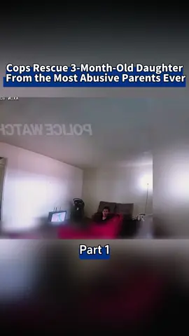 Cops Rescue 3-Month-Old Daughter From the Most Abusive Parents Ever.Part 1#cops #copsoftiktok #police #policeofficer #bodycam 