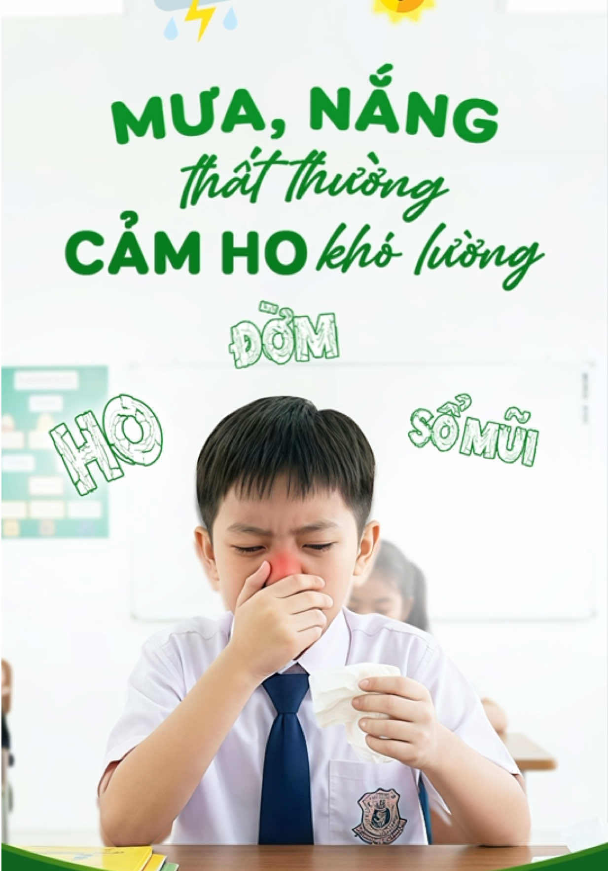 🌦️Mưa nắng thất thường - Cảm ho khó lường🌦️