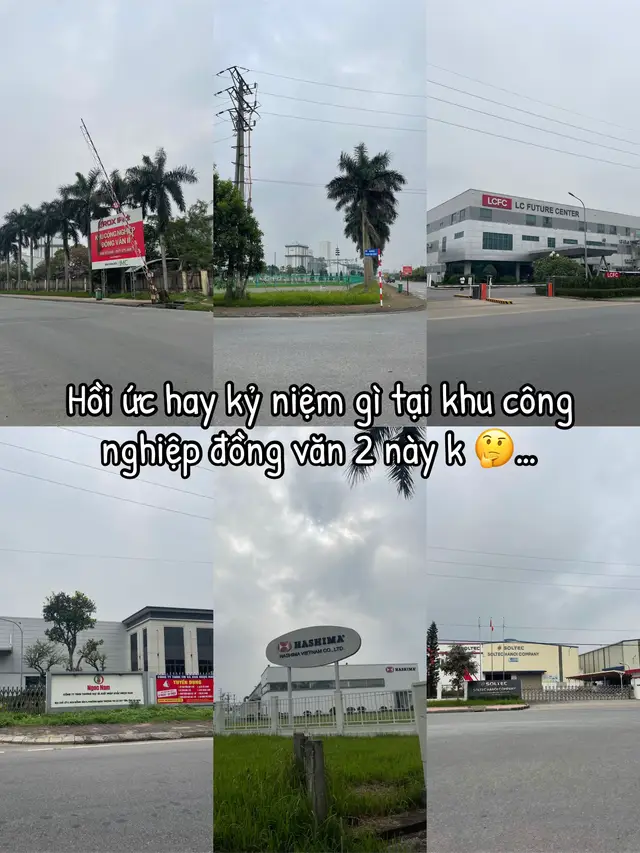 Còn cả 1 bầu trời kỷ niệm tại khu công nghiệp Đồng Văn 2 🤦🏽‍♂️#khucongnghiep #viralvideo #hanam #xuhuong #congnhan 