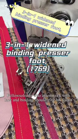 3-in-1 widened binding presser foot, (1769) #Wholeheartedapparel #Wholeheartedsewingtutorials #Wholeheartedsewing #Sewingtutorials #SewingMachineRepair