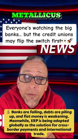 💰 Banks are failing, debts are piling up, and fiat money is weakening. Meanwhile, XRP is being adopted globally as the solution for cross-border payments and international trade.#XRPHOLDERS #XRP #XRPNEWSTODAY #XRPCommunity #XRPARMY 