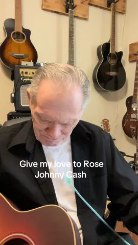 “ Give my love to Rose “ by Johnny Cash 
