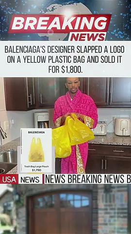Balenciaga's designer slapped a logo on a yellow plastic bag and sold it for $1,800.#news #breakingnews #tiktok#fypppppppppppppppp #foryou #fyp