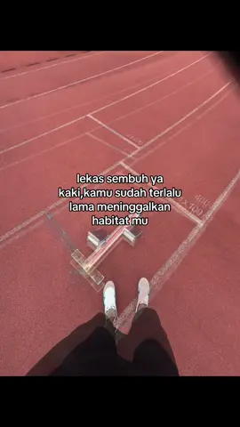 tak rindu ke dengan lintasan? #lari #atletik #katakata #pelarikonten 