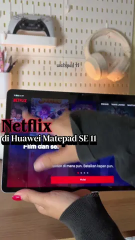 Netflix di Huawei Matepad se 11  . #gadget #rekomendasitablet #matepad11 