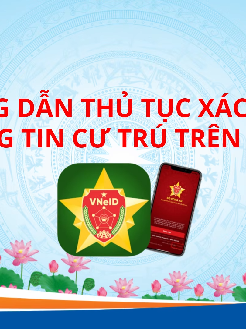 Hướng Dẫn Xác Nhận Thông Tin Cư Trú (CT07) ONLINE trên VNeID chỉ 5 phút!  #vneid #xacnhancutru #giayxacnhancutru