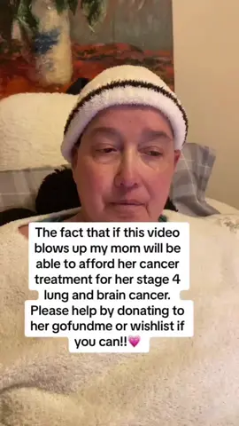 My mother, who has never smoked, is battling Stage 4 lung cancer. We are in need of help for her treatments, co-pays, and other related medical bills/expenses. If you can donate, we would appreciate it so much! The last thing I want is for my mother to have to worry about how she is going to pay for all her medicalMy mother, who has never smoked, is battling Stage 4 lung cancer. We are in need of help for her treatments, co-pays, and other related medical bills/expenses. If you can donate, we would appreciate it so much! The last thing I want is for my mother to have to worry about how she is going to pay for all her medical expenses. Here is a message on her behalf: Hello! I'm reaching out to ask for help! This is so hard for me to do, as I've always done everything on my own. Here is my story: On September 18, 2019 I was ⁿin a car accident around 10:00 PM that evening, which I totaled the car. That morning around 10:00 AM my spouse passed away with oral cancer. When the accident happened, the paramedics showed up, and took me to the hospital. They performed about 20 x-rays, and found I had a lung nodule in my left lung. They advised me to keep an eye on it, and have it checked. I went to the doctor within a few weeks. During the next several months, I had a PET scan, Bronchoscope, CT-scan, and a Biopsy. It was confirmed on Sept 18, 2020 the lung nodule was positive for lung cancer. That day my world turned upside down. My life has never been the same. On October 28th, 2020 I had a third of my lung removed. During the procedure, they removed 8 lymph nodes, and 1 out of the 8, came back positive for cancer. I then have had numerous toxic infections, fluid in around my heart, and crucial pain. I'm currently on Tagrisso which is target therapy for non-small lung cancer. There are so many side effects which I'm currently experiencing. During this treatment, I have to undergo so many scans. They include, Breathing test, Echocardiogram, CT-Scan, x-ray, and Pet-Scan. The latest scan has determined that my cancer has spread to my brain, and a reoccurrence in my lungs close to my heart. These scans all come with a co-pay. I am also needing to start radiation treatment soon for my brain and I'm asking for any kind of help as in my most recent scan, they now have found a spot that is growing in my brain. They confirmed this is cancer. If you could please help with anything, I would greatly appreciate it. Also, I would like to request prayers. I do know prayers to work. Thank you so  I first want to thank everyone for your support, it means so much to me.. I wanted to bring the results from the (Ct-Scan) I had about a week, and half ago.. They are not what I wish they were.. The cancer is now progressing.. They did find some new spots, and the main one is growing.. They wanted me to start chemo with an inhibitor.. The oncologist stated, all 3 medications are very toxic.. I'am so, so scared.. I'm still very nausea, and that's because of the progression of the cancer.. For now, I'm going to stay on my immunotherapy treatment.. However, I do have to increase the dosage which will make me more sick.. At this point, I don't mind, as long as it keeps me here.. I can't stop crying.. I'm also going to look into other treatment from out of town.. I'm also looking into getting hyperbaric oxygen therapy.. This is suppose to help kill the cancer cells#cancer #cancersucks #usa #help 