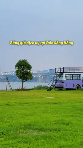 Bảng giá dịch vụ tại Đảo nha #daosonghong #camtraihanoi #campinghanoi #cauvinhtuy #chillwithtiktok 