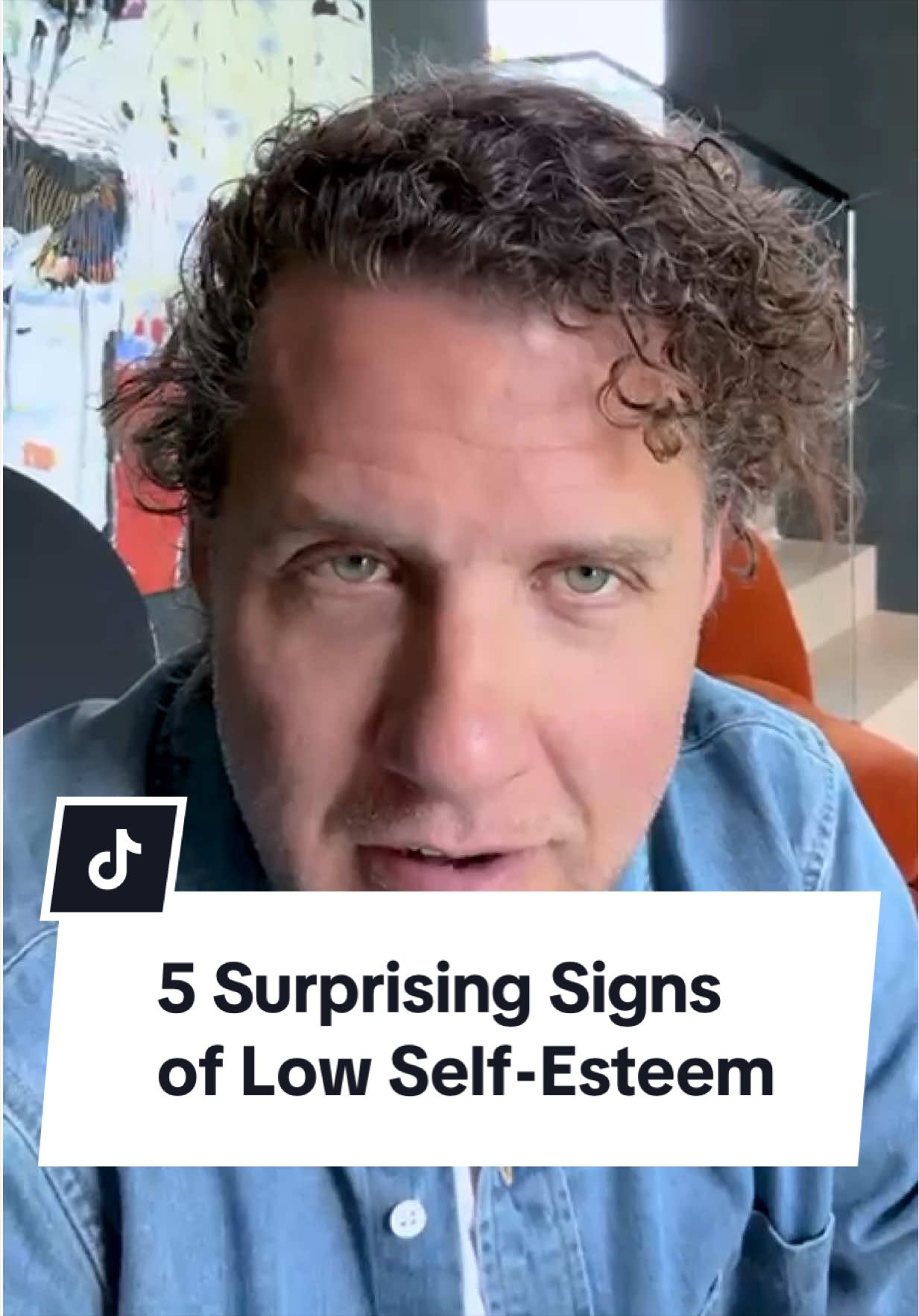 If any of these sound familiar, your self-esteem might need work.