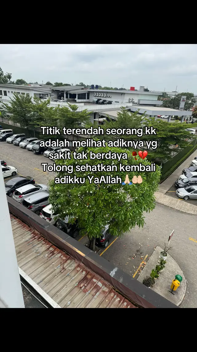 Tolong do’akan Adikku ya teman2😢🙏🏻