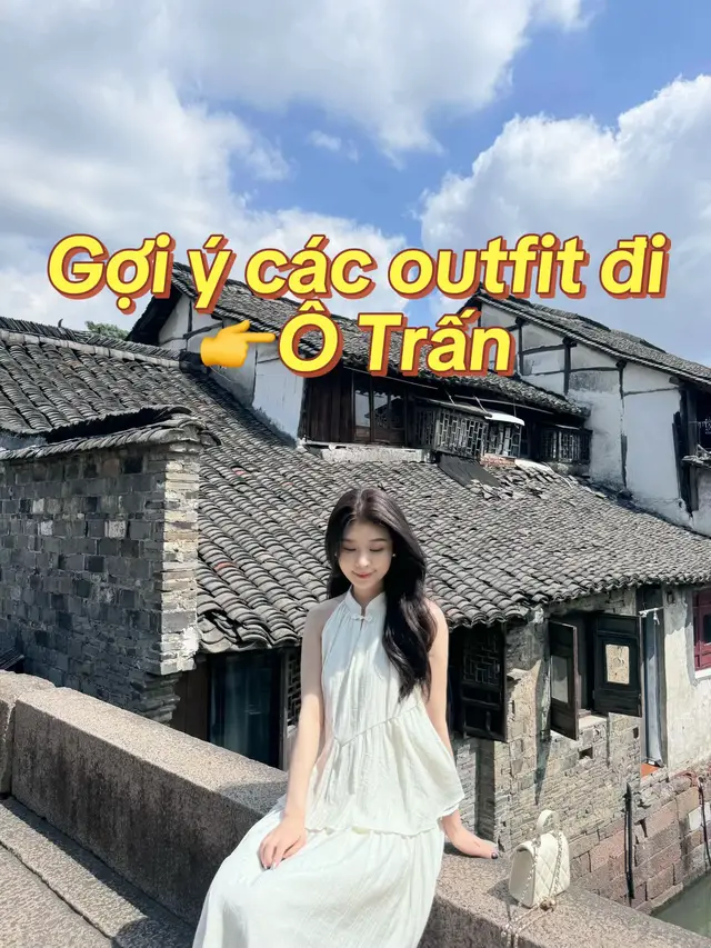 📍Đi Ô Trấn thì vibe cổ trấn – sông nước – nhà gỗ → outfit nên nhẹ nhàng, vintage, bay bổng là “auto đẹp ảnh” luôn 📸 ✈️ Bà nào sắp đi Ô Trấn lưu lại ngay nhen!! #otran #tourtrungquoc #travelchina #tourthuonghai #xuhuong 